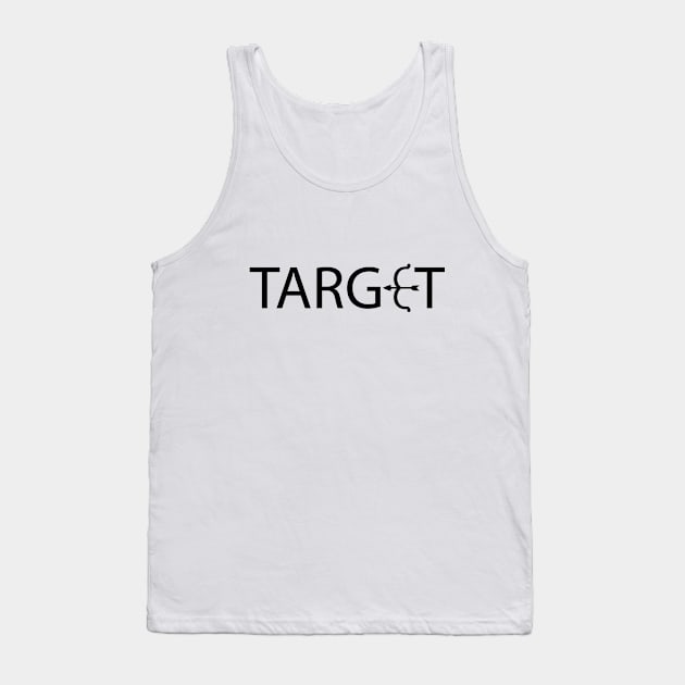 Target one word typography design Tank Top by DinaShalash